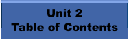Unit 2 Table of Contents