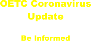 OETC Coronavirus Update  Be Informed